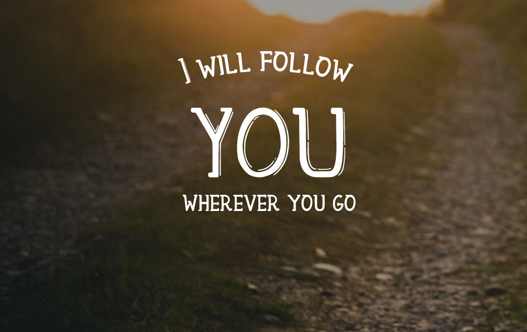 We follow you wherever you go